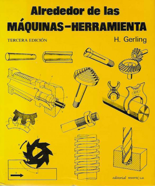 ALREDEDOR DE LAS MAQUINAS-HERRAMIENTA    ------------------condicion excelente-----