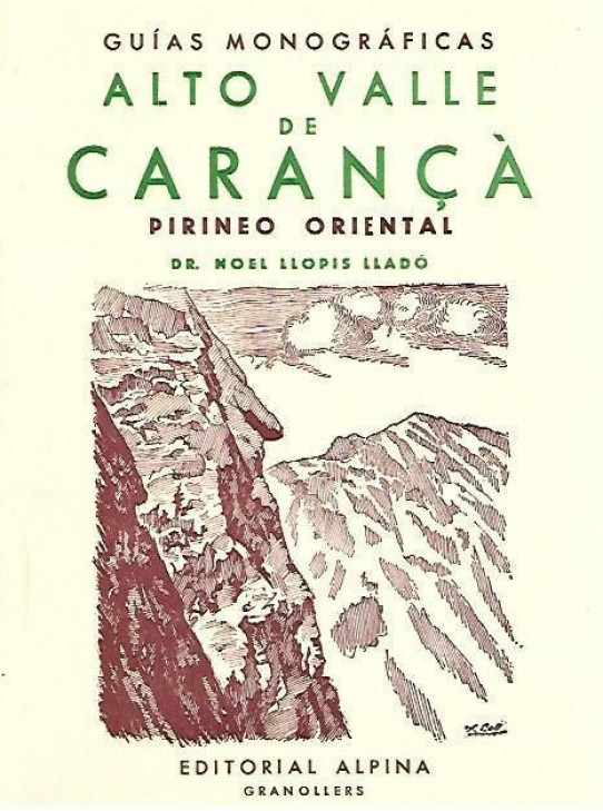 ALTO VALLE DE CARANÇA. PIRINEO ORIENTAL. Guias Momograficas