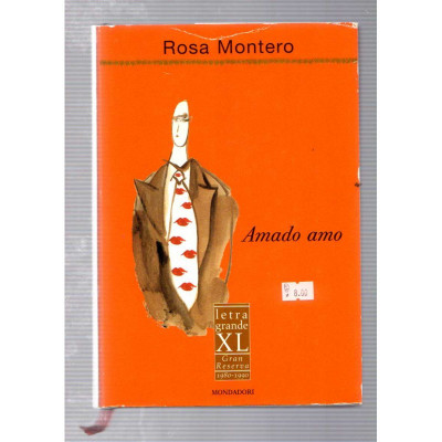 Amado amo / Rosa Montero