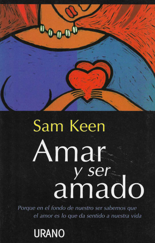 Amar y ser amado. Porque en el fondo de nuestro ser sabemos que el amor es lo que da sentido a nuestra vida.