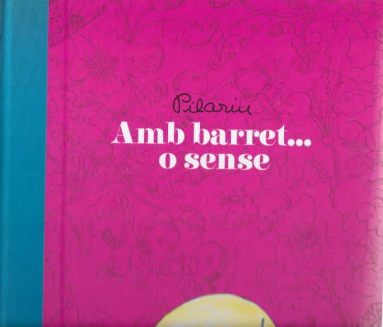 Amb barret... o sense.