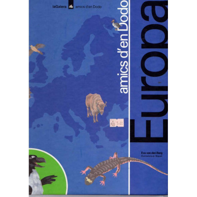 Amics d'en Dodo. Europa / Eva van den Berg