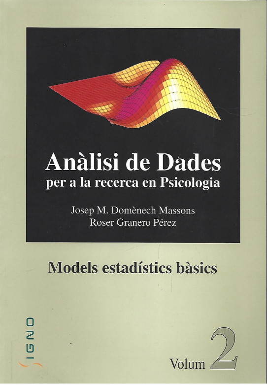 ANÀLISI DE DADES PER A LA RECERCA EN PSICOLOGIA I TAULES D'ESTADÍSTICA (3 VOLUMS)