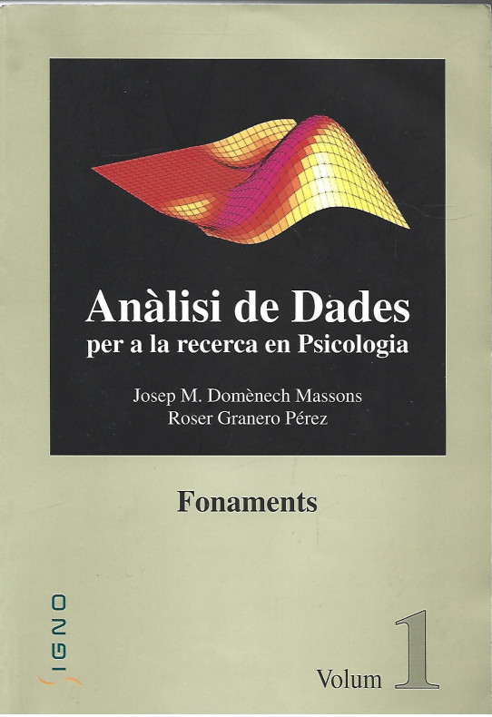 ANÀLISI DE DADES PER A LA RECERCA EN PSICOLOGIA I TAULES D'ESTADÍSTICA (3 VOLUMS)