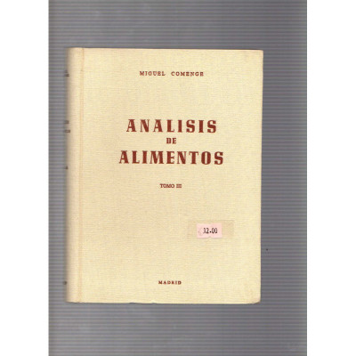 Analisis de alimentos  Tomo III / Miguel Comenge