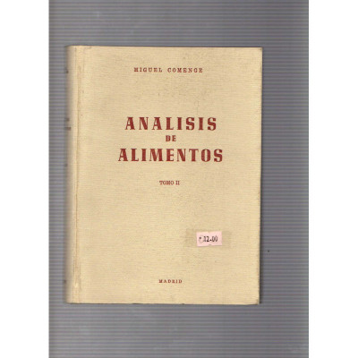 Analisis de alimentos Tomo II / Miguel Comenge