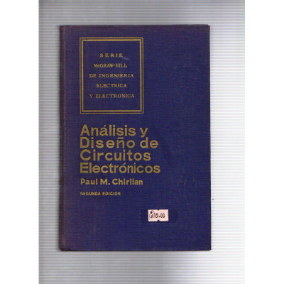 Análisis y diseño de circuitos electrónicos / Paul M. Chirlian