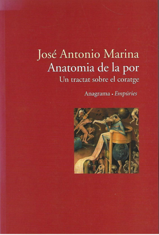 ANATOMIA DE LA POR. UN TRACTAT SOBRE EL CORATGE