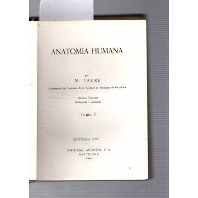 Anatomía Humana y Atlas (3 volúmenes) / M. Taure