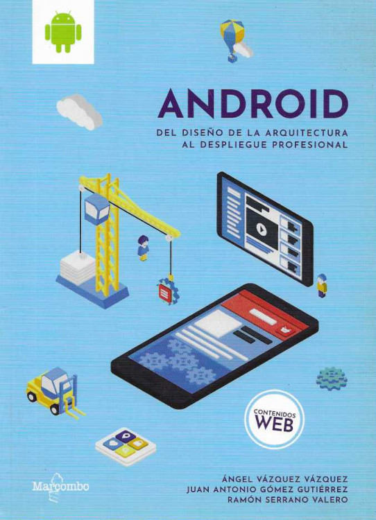 ANDROID. Del diseño de la arquitectura al despliegue profesional.