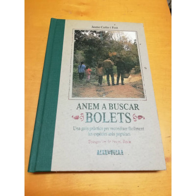 Anem a buscar bolets. / Jaume Carles Font.