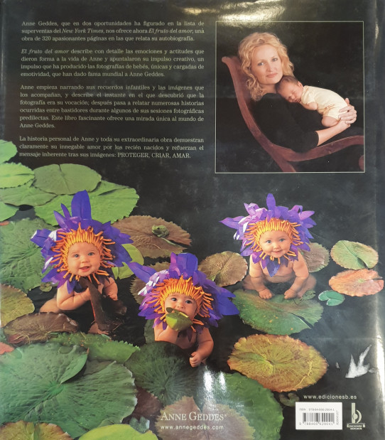 ANNE GEDDES. UNA AUTOBIOGRAFÍA. EL FRUTO DEL AMOR
