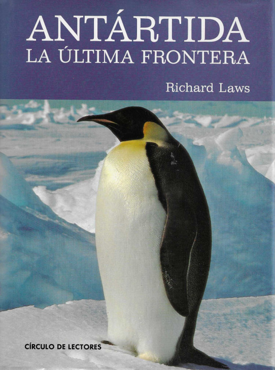 Antártida la última frontera.