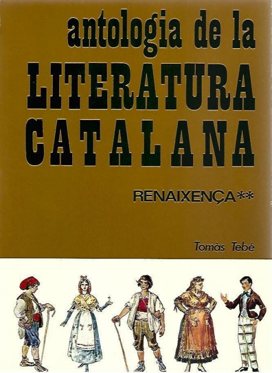 ANTOLOGIA DE LA LITERATURA CATALANA. RENAIXENÇA. 2 Volums