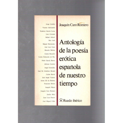 Antología de la poesía erótica española de nuestro tiempo / Joaquín Caro Romero