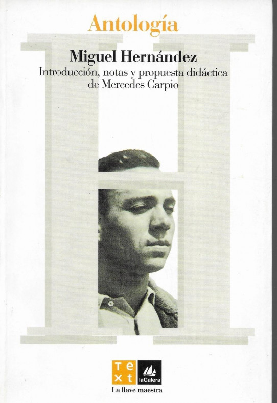 ANTOLOGIA  (MIGUEL HERNANDEZ)