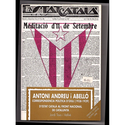 Antoni Andreu i Abelló Antoni Andreu i Abelló : correspondència política d'exili, 1938-1939
