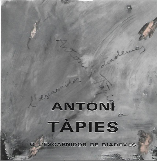 ANTONI TÀPIES O L'ESCARNIDOR DE DIADEMES
