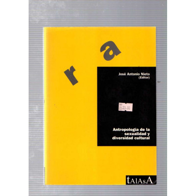 Antropología de la sexualidad y diversidad cultural / José Antonio Nieto