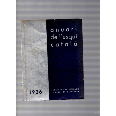 Anuari de l'esquí català / Federació d'esquí de Catalunya