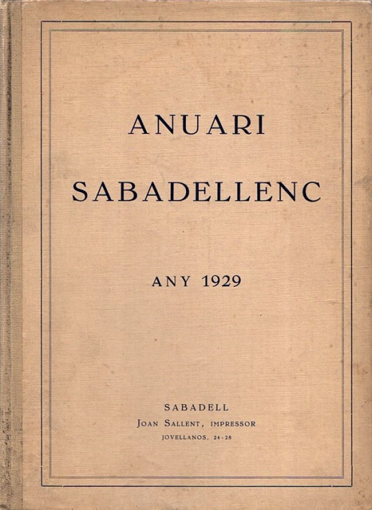 ANUARI SABADELLENC ANYS 1928, 1929 I 1930