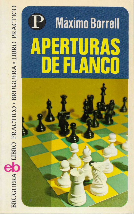 Aperturas abiertas. Aperturas Cerradas. Aperturas Semicerradas. Aperturas de Flanco. Ajedrez brillante.