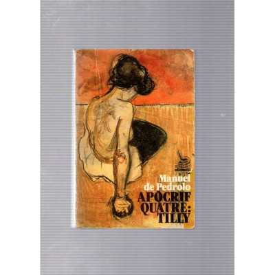 Apòcrif quatre: Tilly / Manuel de Pedrolo
