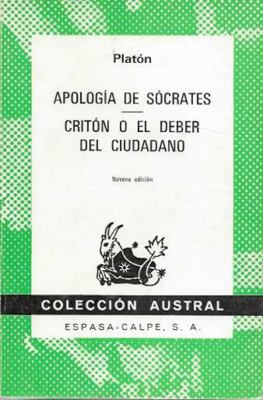 APOLOGÍA DE SÓCRATES. CRITÓN O EL DEBER DEL CIUDADANO.