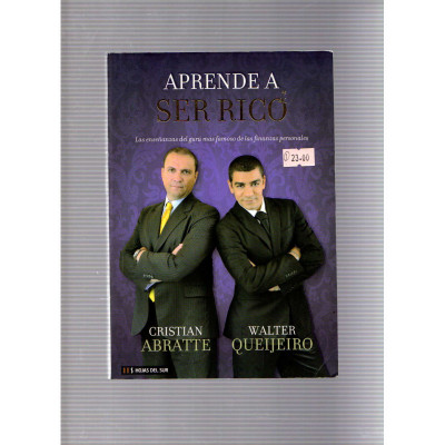 Aprende a ser rico / Cristian Abratte