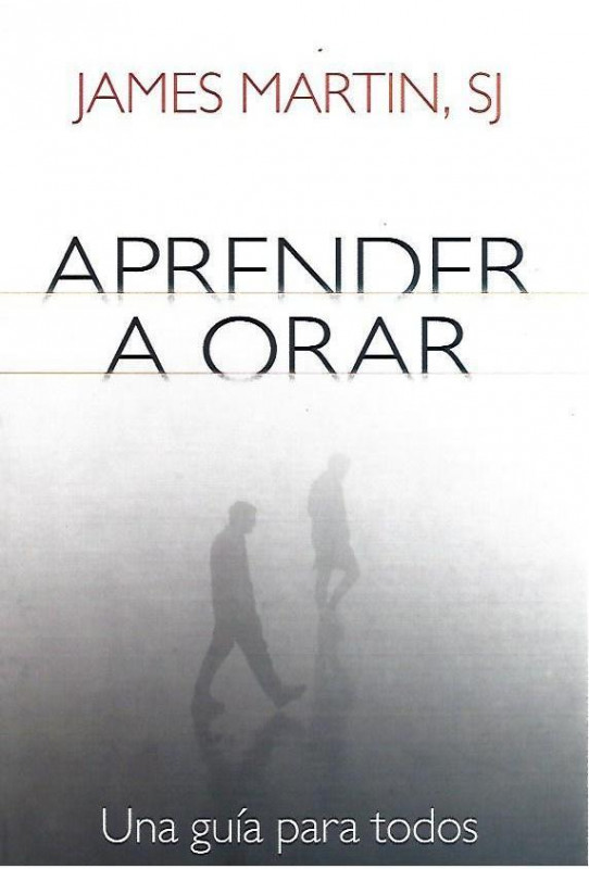 APRENDER A ORAR. Una guia para todos