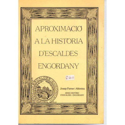 Aproximació a la història d'Escaldes Engordany / Josep Ferrer