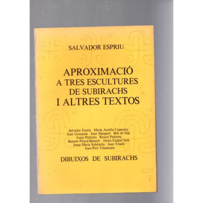 Aproximació a tres escultures de Subirachs i altres textos / Salvador Espriu