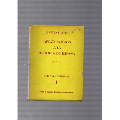 Aproximación a la historia de España / Jaime Vicens Vives