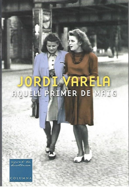 AQUELL PRIMER DE MAIG