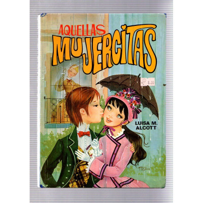 Aquellas mujercitas / Luisa M. Alcott