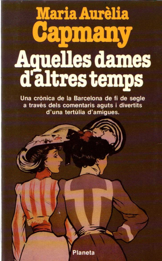 AQUELLES DAMES D'ALTRES TEMPS