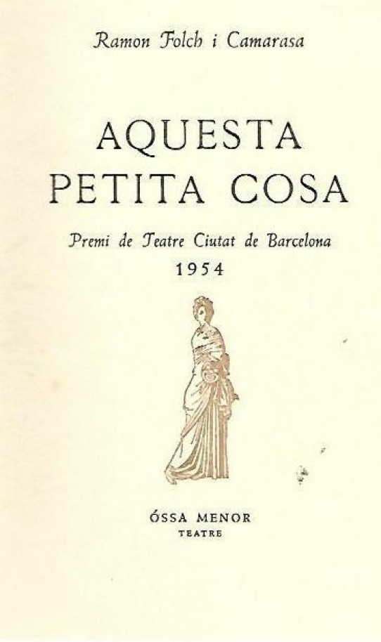 AQUESTA PETITA COSA  (Teatre)