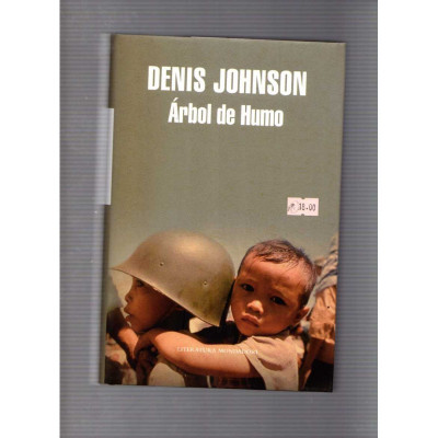 Árbol de Humo / Denis Johnson