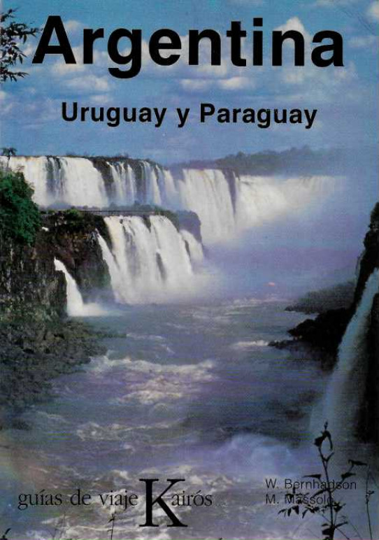 ARGENTINA. URUGUAY y PARAGUAY.