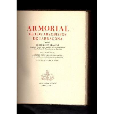 Armorial de los arzobispos de Tarragona / José Gramunt,  Antonio Company F. de Córdoba