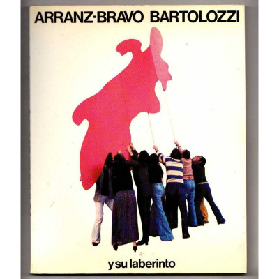 Arranz-Bravo, Bartolozzi y su laberinto / Arranz-Bravo, Eduard