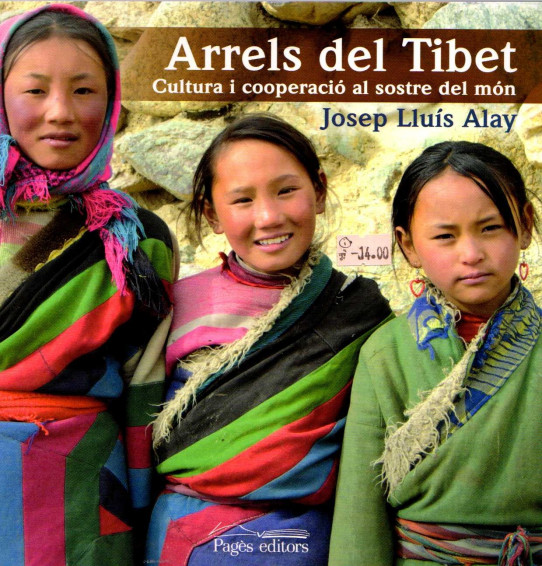 ARRELS DEL TIBET. CULTURA I COOPERACIÓ AL SOSTRE DEL MÓN