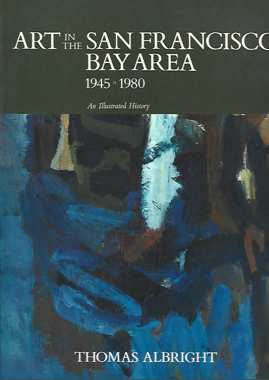 ART IN THE SAN FRANCISCO BAY AREA 1945-1980