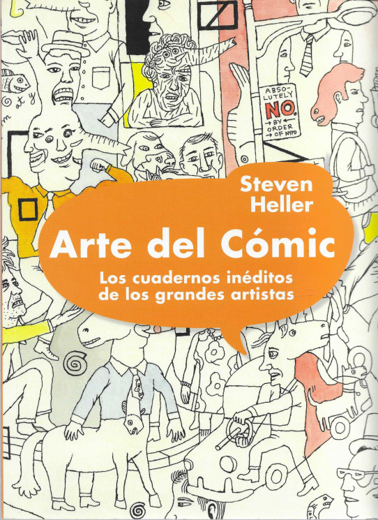 Arte del cómic. Los cuadernos inéditos de los grandes artistas.