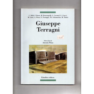 Arte y arquitectura en Italia durante los años treinta / Giuseppe Terragni