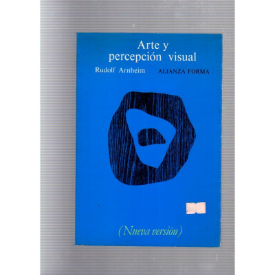 Arte y percepción visual  / Rudolf Arnheim