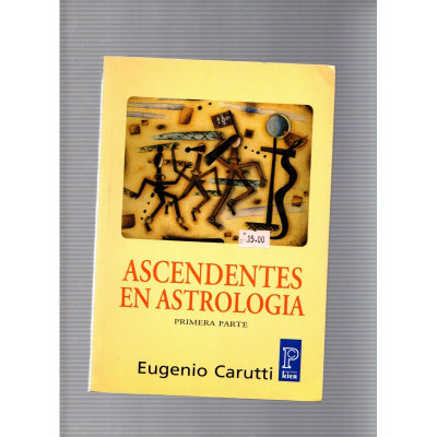 Ascendentes en astrologia / Eugenio Carutt