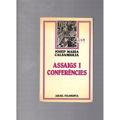 Assaigs i conferències / Josep Maria Calsamiglia