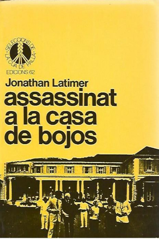 ASSASSINAT A LA CASA DE BOJOS