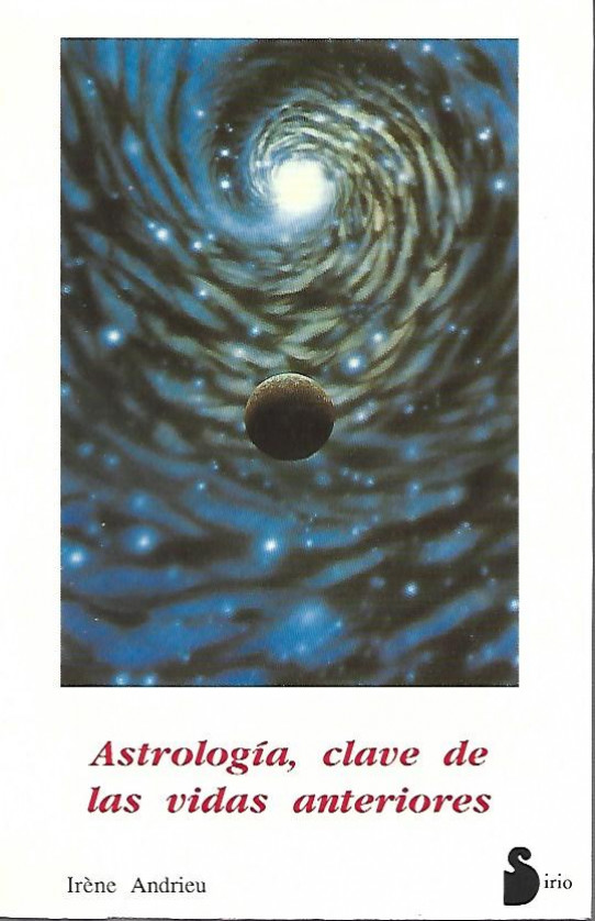 ASTROLOGÍA, CLAVE DE LAS VIDAS ANTERIORES